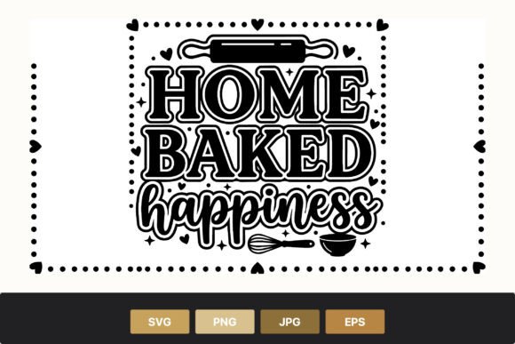 Home Baked Happiness Graphics & Illustrations