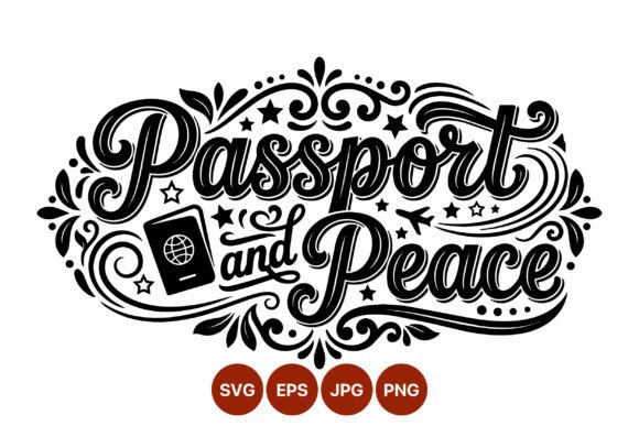 Passport and Peace Lettering Vector Art for Travel Graphics