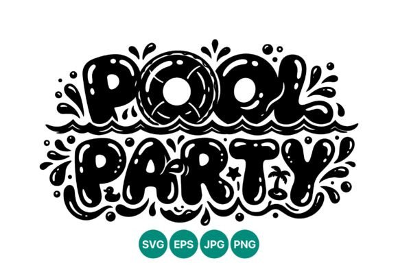 Pool Party Lettering Graphics & Illustrations